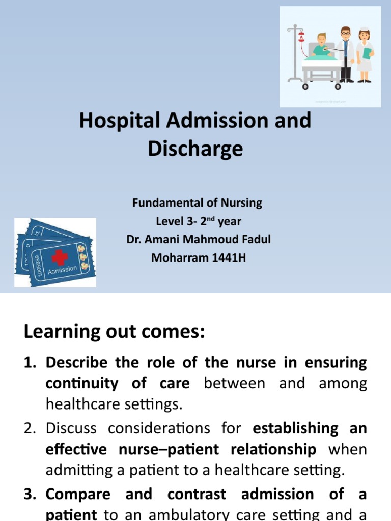 Hospital Admission and Discharge: Fundamental of Nursing Level 3-2 Year ...