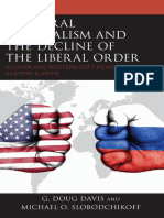 Cultural Imperialism and The Decline of The Liberal Order Russian and Western Soft Power in Eastern Europe