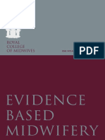 Evidence Based Midwifery: Royal College of Midwives