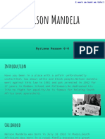 Nelson Mandela: By:Lana Hassan 6-6