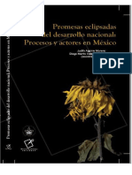 Promesas Eclipsadas Del Desarrollo Nacional Procesos y Actores en México