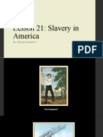 Lesson 21 Slavery in America, the “Peculiar Institution” Student
