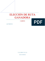 Elección de La Ruta Ganadora