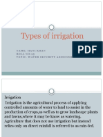 Types of Irrigation: Name: Hani Khan Roll No:25 Topic: Water Security Assignment