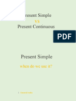Present Simple Present Continuous
