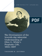 The Development of The Seventh-Day Adventist Understanding of Ellen G. White's Prophetic Gift, 1844-1889 by Theodore N. Levterov