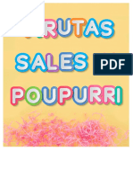 Poupurri, Viruta y Sales