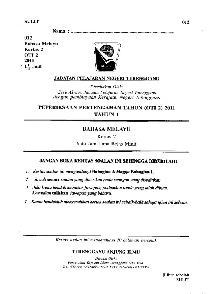 PEPERIKSAAN PERTENGAHAN TAHUN (OTI 2) 2011 BAHASA MELAYU KERTAS 2 TAHUN 1