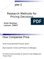 Unit 4 Chapter 2 Research Methods For Pricing Decisions: Anish Abraham Lecturer, DIMAT