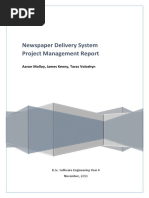 Newspaper Delivery System Project Management Report: Aaron Molloy, James Kenny, Taras Voloshyn