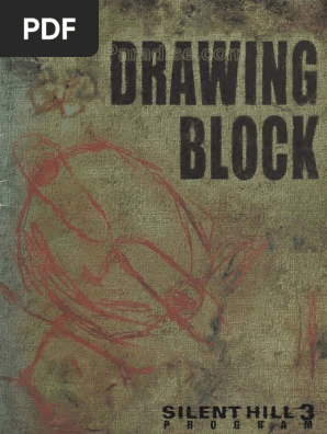 Various) Silent Hill 3 Program - Drawing Block | PDF