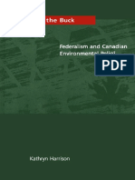 Kathryn Harrison - Passing The Buck - Federalism and Canadian Environmental Policy-University of British Columbia Press (1996)