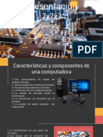 Componentes y Caracteristcas de La Compu