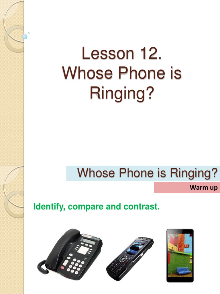 Lesson 12 - Whose Phone Is Ringing | PDF | Mobile Phones