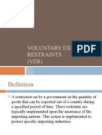 Voluntary Export Restraints (VER) : Alex Way Jarryd Bray Venita Ross