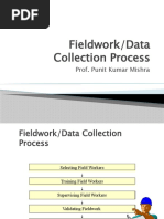 Fieldwork/Data Collection Process: Prof. Punit Kumar Mishra