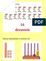 16 - 1 Dezena e 6 Unidades