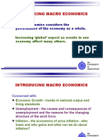 Introducing Macro Economics: Macroeconomics Considers The Performance of The Economy As A Whole