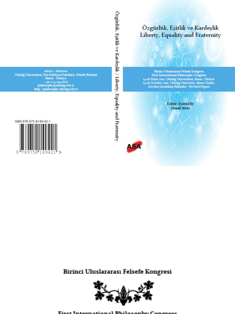 Ã–zgÃ¼rlÃ¼k, EÅŸitlik ve KardeÅŸlik-First International Philosophy ... - 