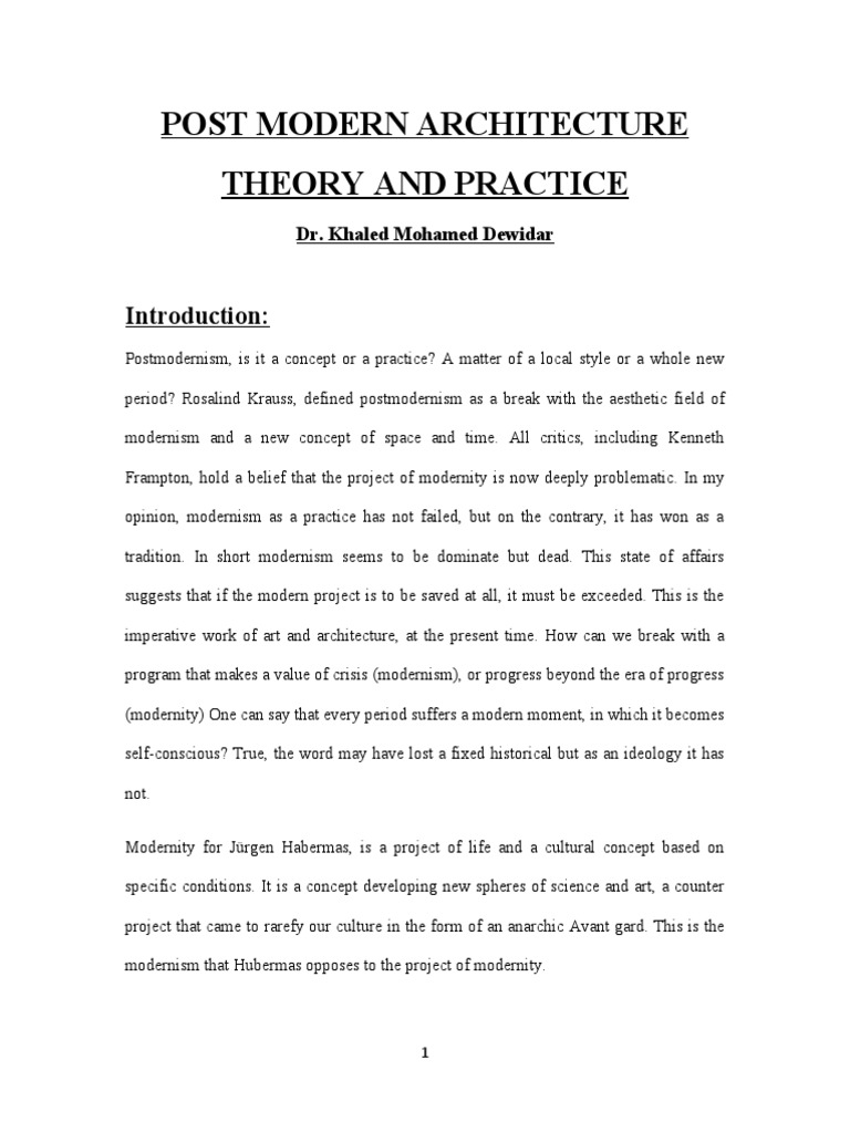 POST MODERN ARCHITECTURE Prof Khaled | PDF | Postmodernism | Modernism