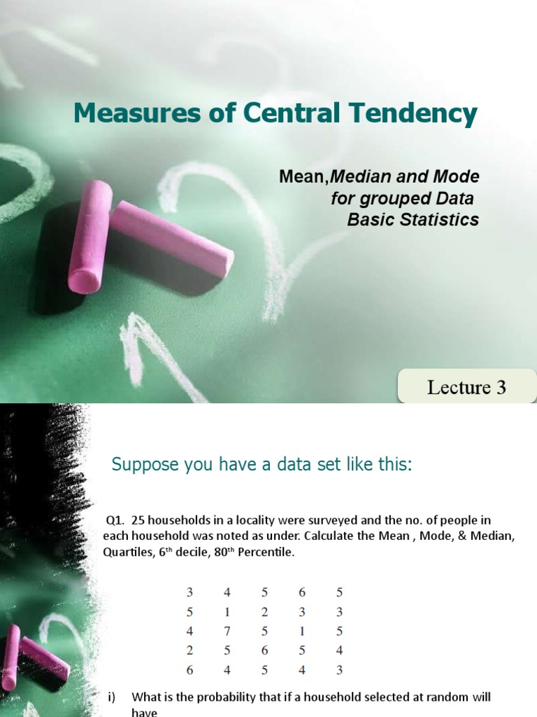 Measures of Central Tendency: Mean, Median and Mode | PDF
