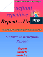 Instructiuni Repetitive - Repeat