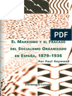 El Marxismo y El Fracaso Del Socialismo Organizado en Espa a 1879 1936 1