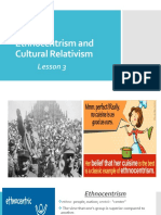 Lesson 3 - Ethnocentrism and Cultural Relativism