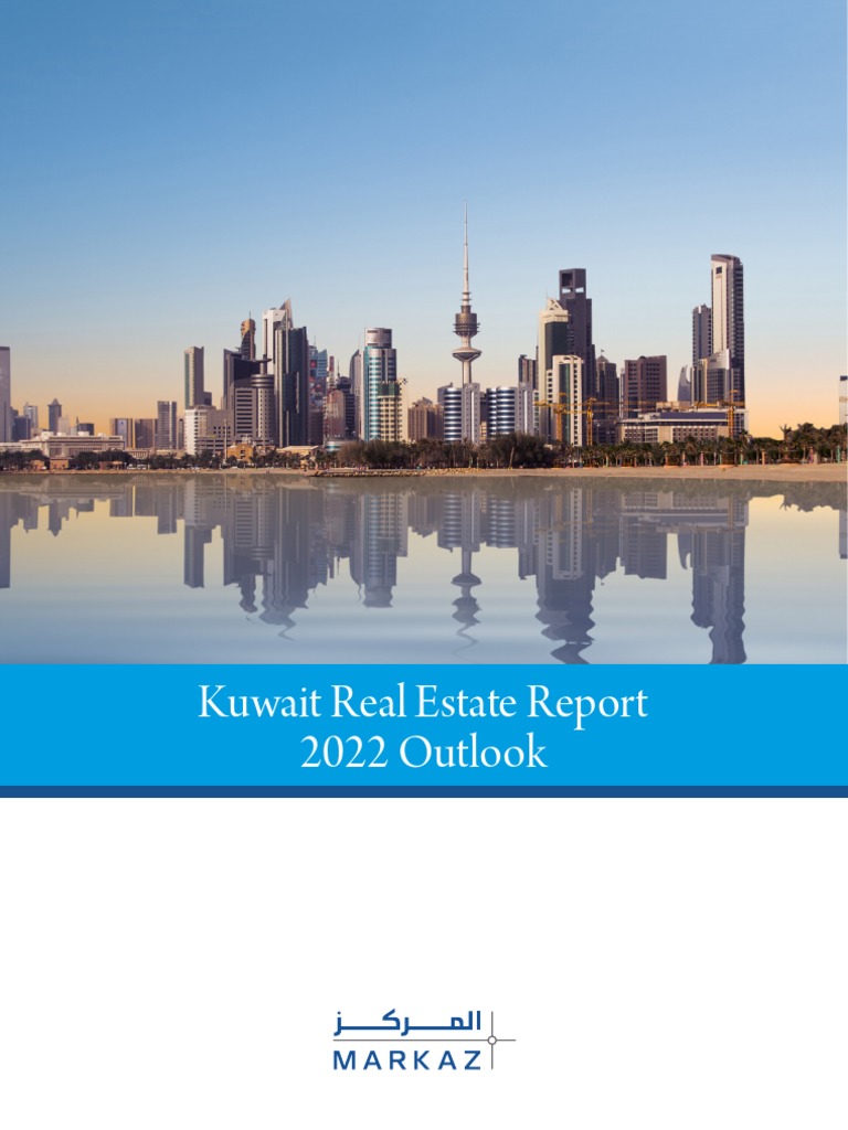 Kuwait Real Estate Report 2022 Outlook | PDF | Inflation | Macroeconomics