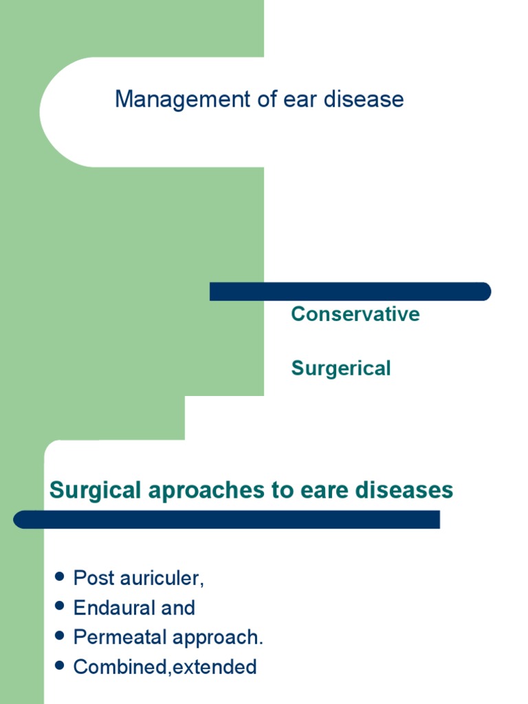 10.surgery of CSOM and Cholesteotonma, Reconstruction of Middle Ear ...