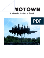 DE Motown: A Retroactive Arcology For Detroit