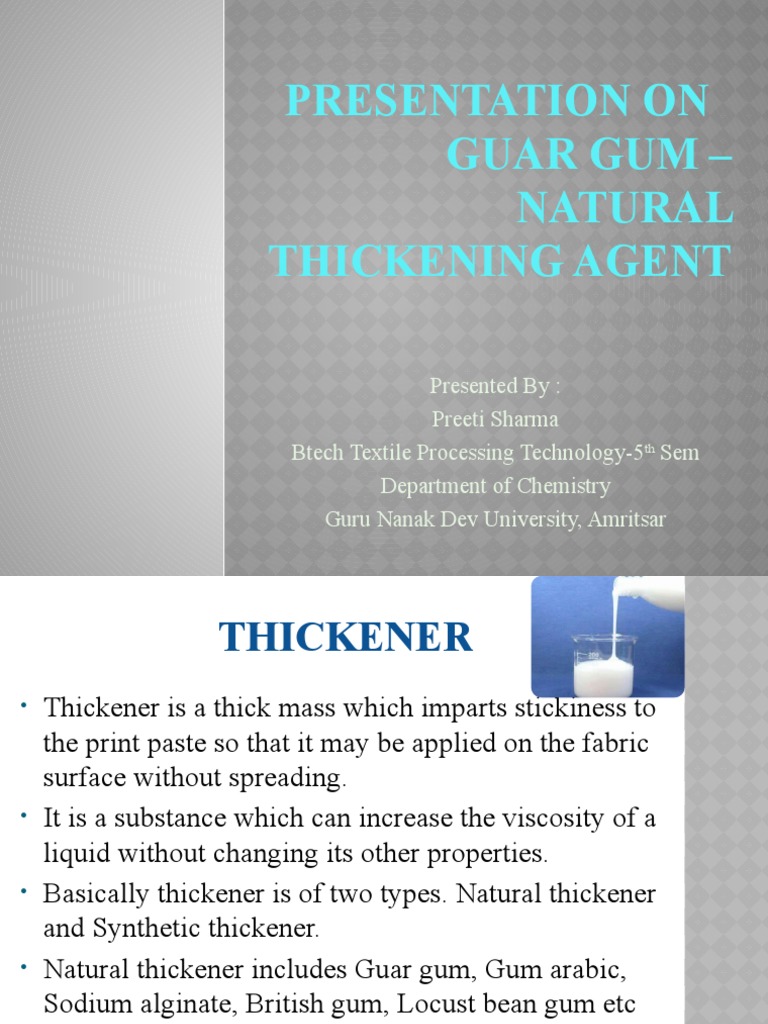Presentation On Guar Gum Natural Thickening Agent PDF Applied And Interdisciplinary