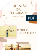 A Questao Da Felicidade