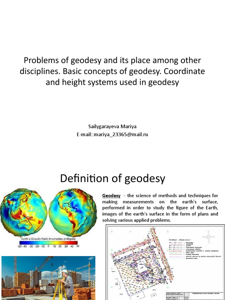 Problems of Geodesy and Its Place Among Other Disciplines. Basic ...