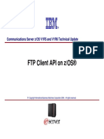 FTP Client API On z/OS®: Communications Server z/OS V1R5 and V1R6 Technical Update