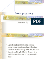 Molar Pregnancy: Presented by