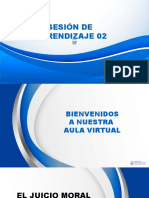 Sesion 2 EL JUICIO MORAL Y LOS VALORES ETICOS CURSO ETICA Y CIUD.