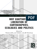 (Routledge Studies in Human Geography) Thomas Jellis, Joe Gerlach, JD Dewsbury - Why Guattari - A Liberation of Cartographies, Ecologies and Politics-Routledge (2019)