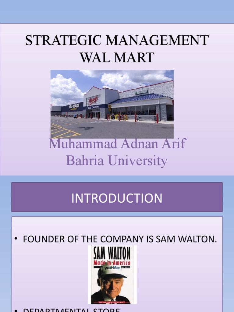 Strategic Management Wal Mart Presented by Strategic Management Wal ...