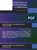 C. Recursos Administrativos en Entidades Descentralizadas y Autónomas (TRIBUTARIO)