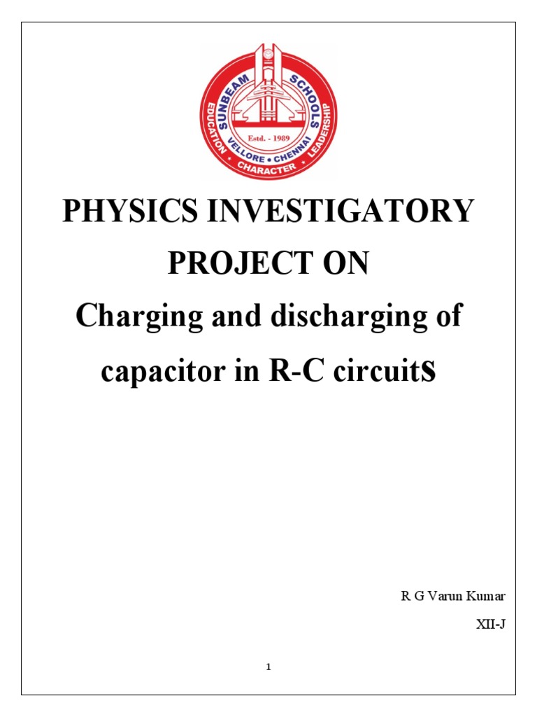 Physics Investigatory Project On Charging and Discharging of Capacitor ...