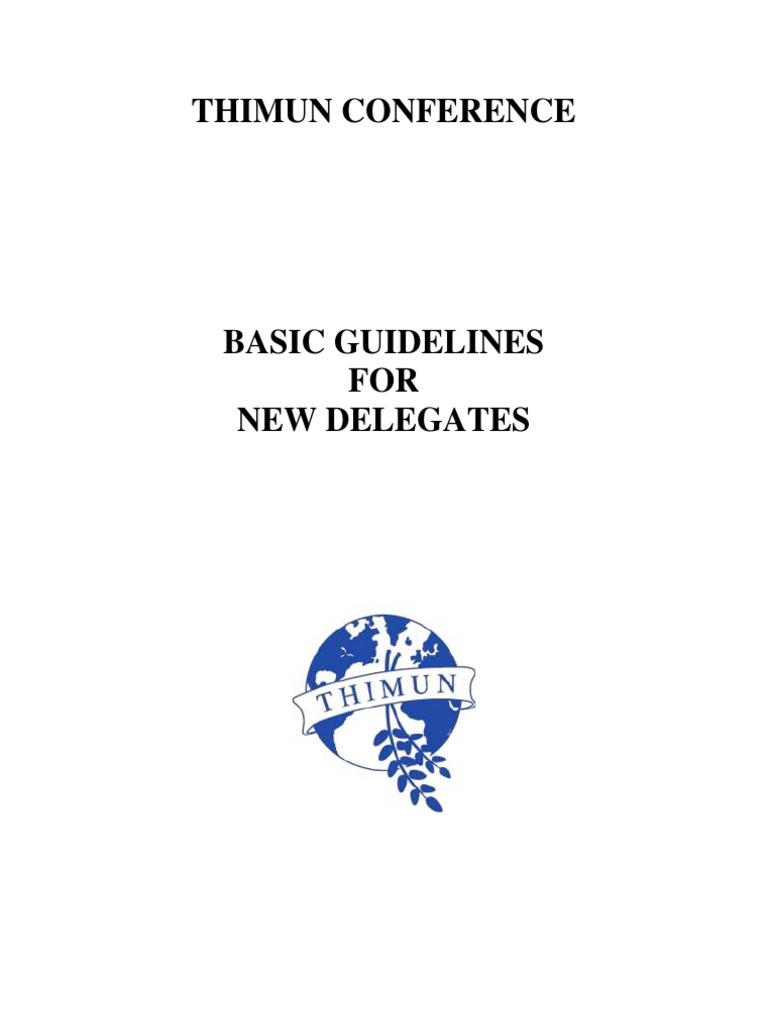 THIMUN Guidelines for New Delegates | PDF | Weapons Of Mass Destruction ...