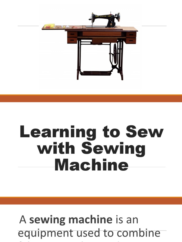 Learning To Sew With Sewing Machine PDF Sewing Machine Machines