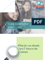Using Would Rather (Than) And: Prefer (To)