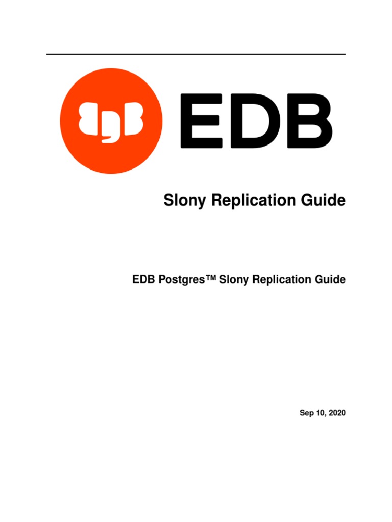 EDB Postgres™ Slony Replication Guide | PDF | Software Repository ...