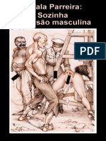 Sozinha na prisao masculina (de Petala Parreira)