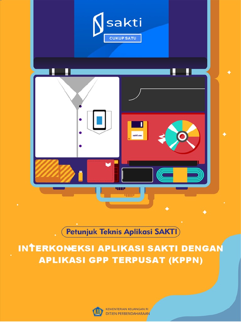 Interkoneksi Aplikasi SAKTI dan GPP KPPN PDF Pengelolaan Keuangan
