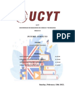 Future: Going To: Ucyt Universidad Nicaraguence de Ciencia Y Tecnologia Ingles Iii