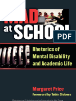(Corporealities - Discourses of Disability) Margaret Price - Mad at School - Rhetorics of Mental Disability and Academic Life - University of Michigan Press (2011)
