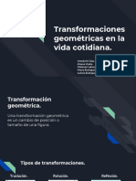 Transformaciones Geométricas en La Vida Cotidiana.